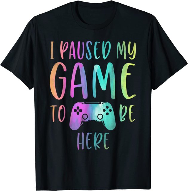 Gamers t-shirt - I Paused My Game To Be Here freeshipping - Retro Gaming Arcade